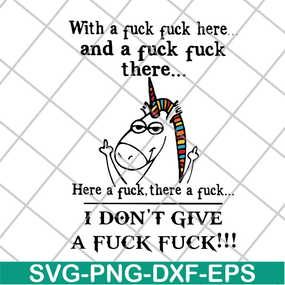 FN14062122-Unicorn with a fuck fuck and the fuck fuck here a fuck svg, png, dxf, eps digital file FN14062122.jpg
