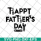 FTD03052101-Happy father day svg, Fathers day svg, png, dxf, eps digital file FTD03052101.jpg