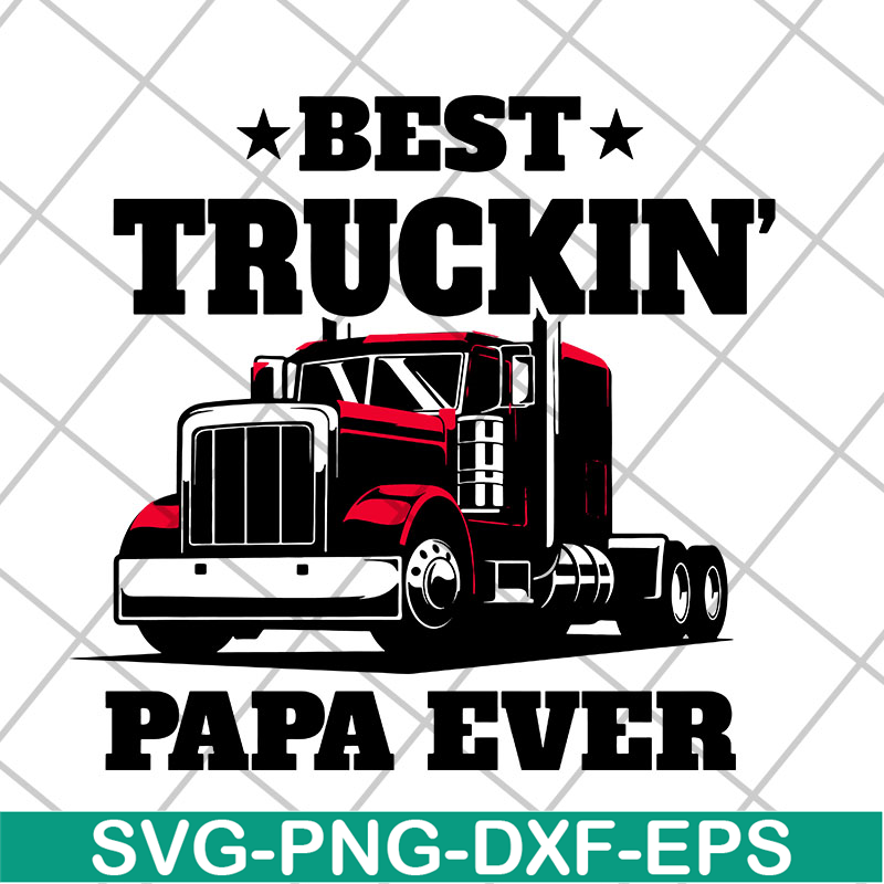 FTD04052106-Best truckin papa ever svg, Fathers day svg, png, dxf, eps digital file FTD04052106.jpg