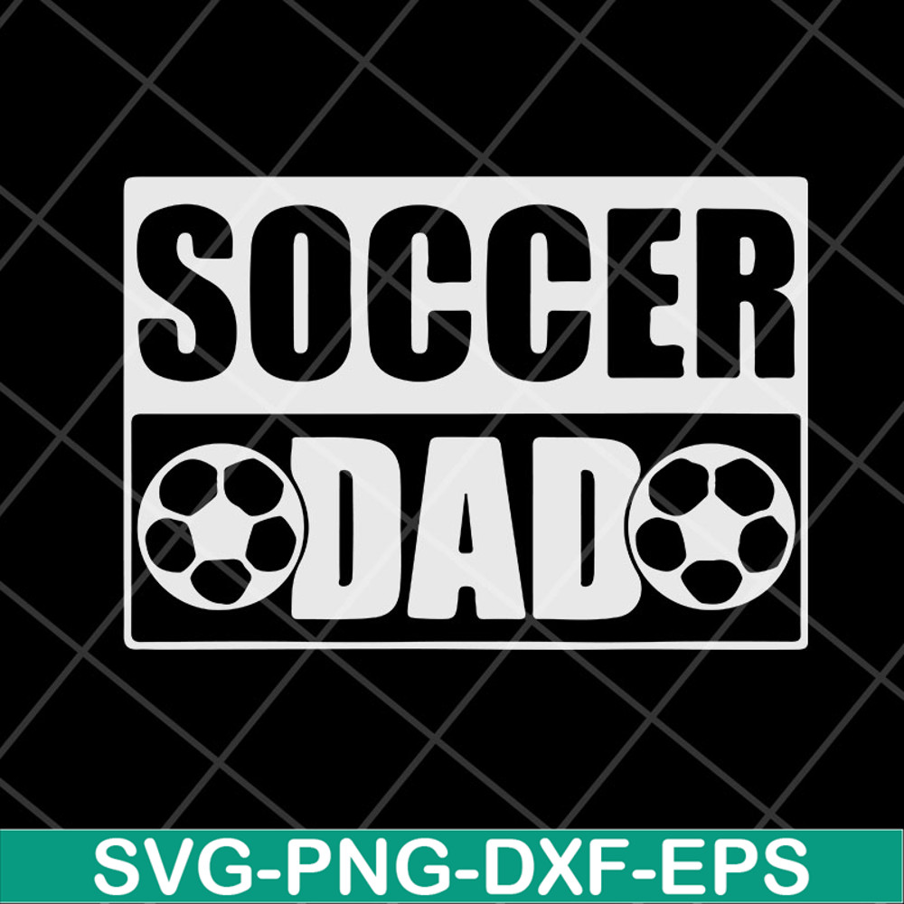 FTD04052110-Soccer dad svg, Fathers day svg, png, dxf, eps digital file FTD04052110.jpg