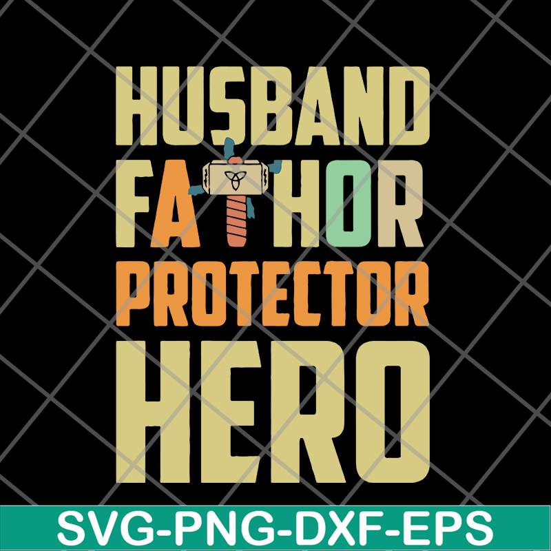FTD04062118-Husband father protector svg, png, dxf, eps digital file FTD04062118.jpg