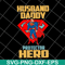 FTD04062120-Superman And Son Husband Daddy Protector Hero svg, png, dxf, eps digital file FTD04062120.jpg