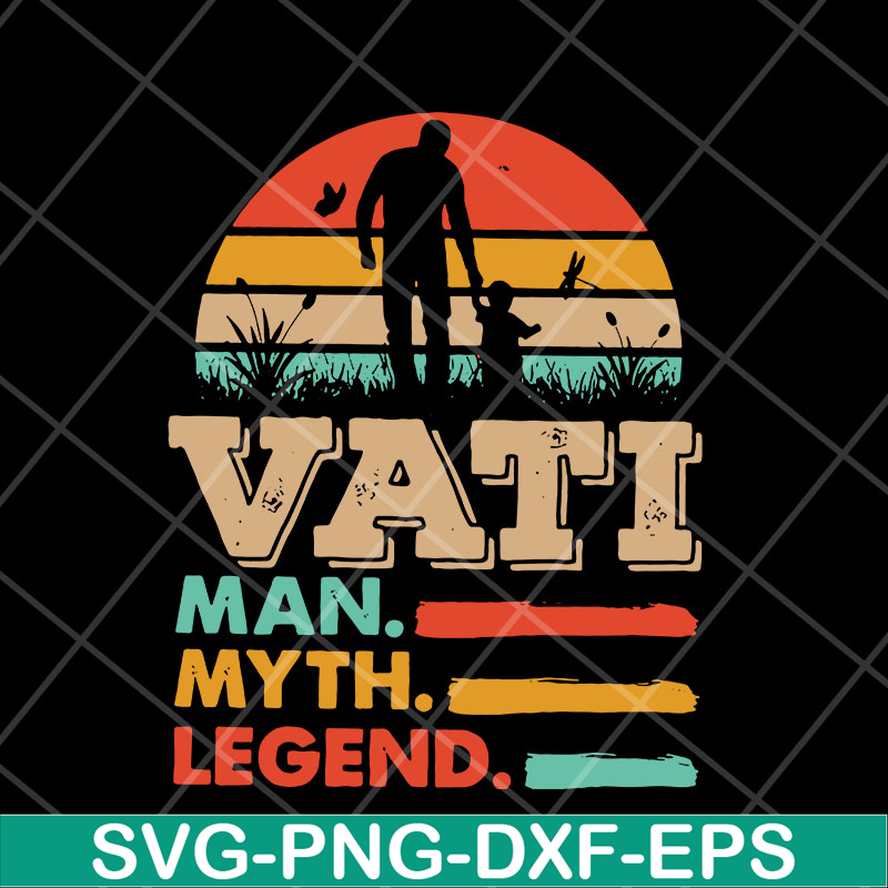 FTD05052103-Vati man myth legend svg, Fathers day svg, png, dxf, eps digital file FTD05052103.jpg