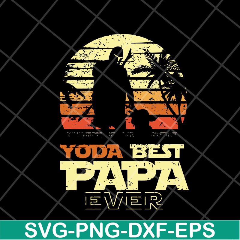 FTD05052106-Yoda best papa ever svg, Fathers day svg, png, dxf, eps digital file FTD05052106.jpg
