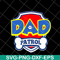 FTD05052112-Dad patrol svg, Fathers day svg, png, dxf, eps digital file FTD05052112.jpg