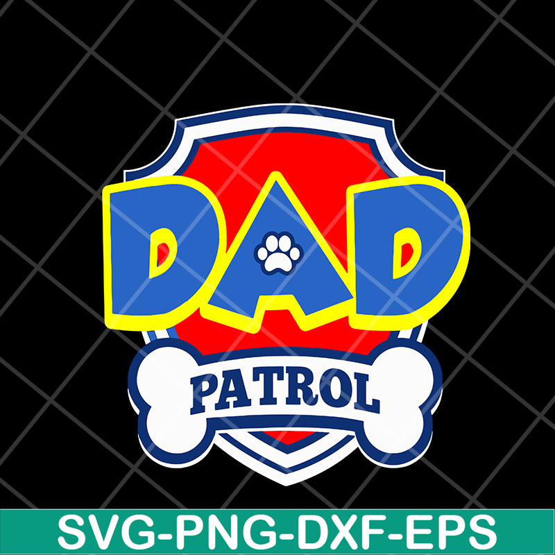 FTD05052112-Dad patrol svg, Fathers day svg, png, dxf, eps digital file FTD05052112.jpg