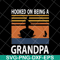 FTD05052115-Hooked on being a grandpa svg, Fathers day svg, png, dxf, eps digital file FTD05052115.jpg