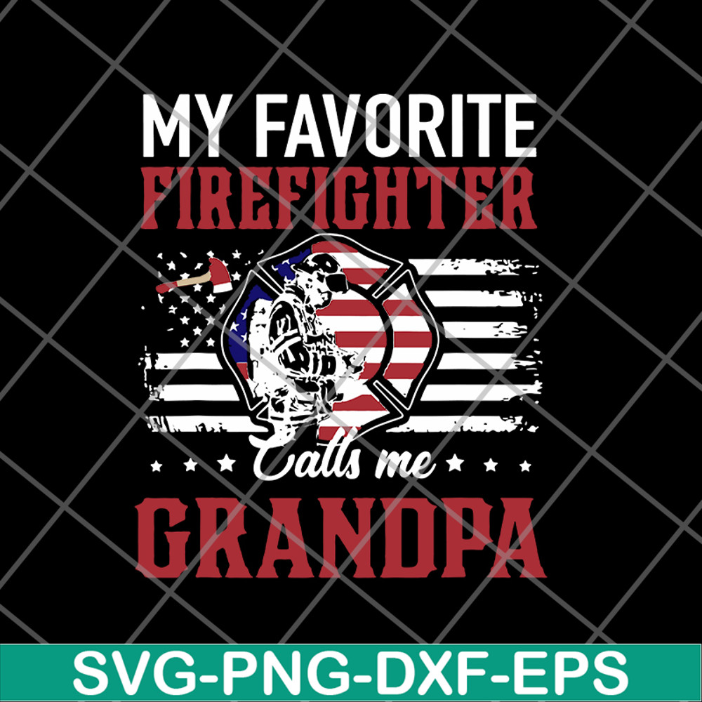 FTD05062101-My Favorite Firefighter Calls Me Grandpa American Flag svg, png, dxf, eps digital file FTD05062101.jpg