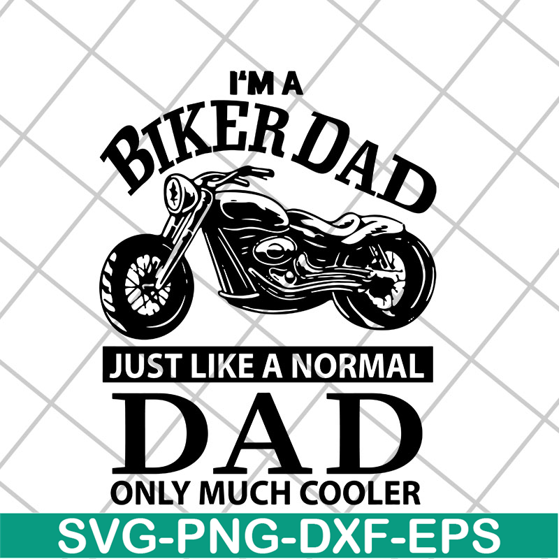 FTD06052103-i'm a biker dad svg, png, dxf, eps digital file FTD06052103.jpg