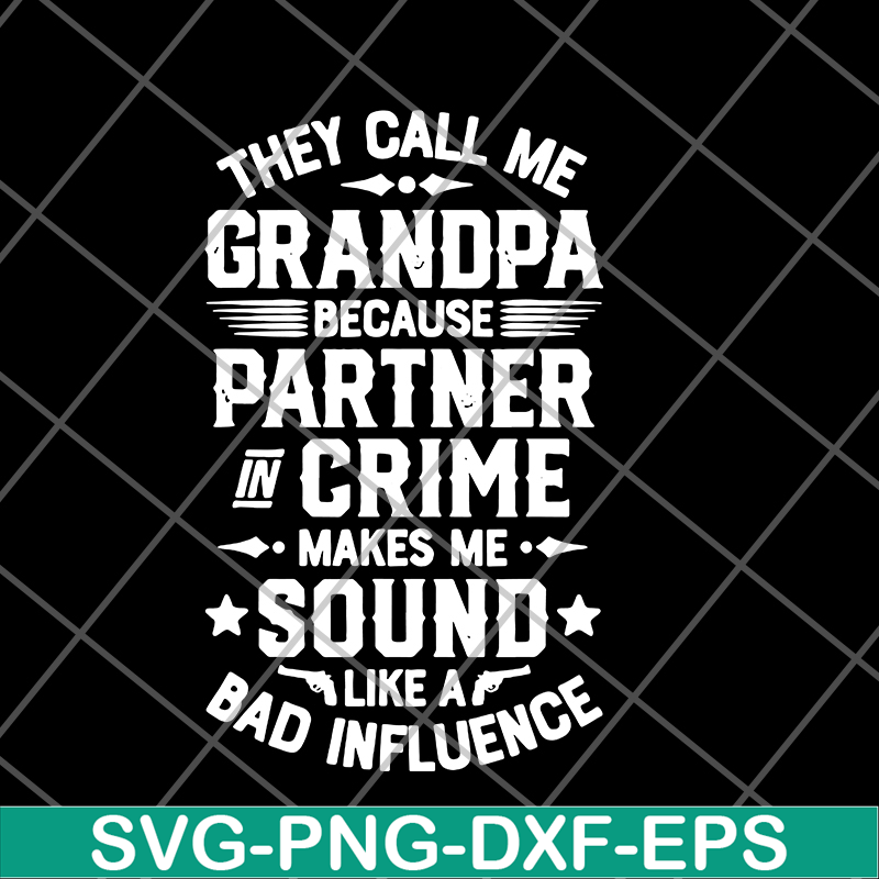 FTD07062117-They call me grandpa svg, png, dxf, eps digital file FTD07062117.jpg