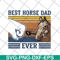 FTD11052115-Best horse dad svg, png, dxf, eps digital file FTD11052115.jpg