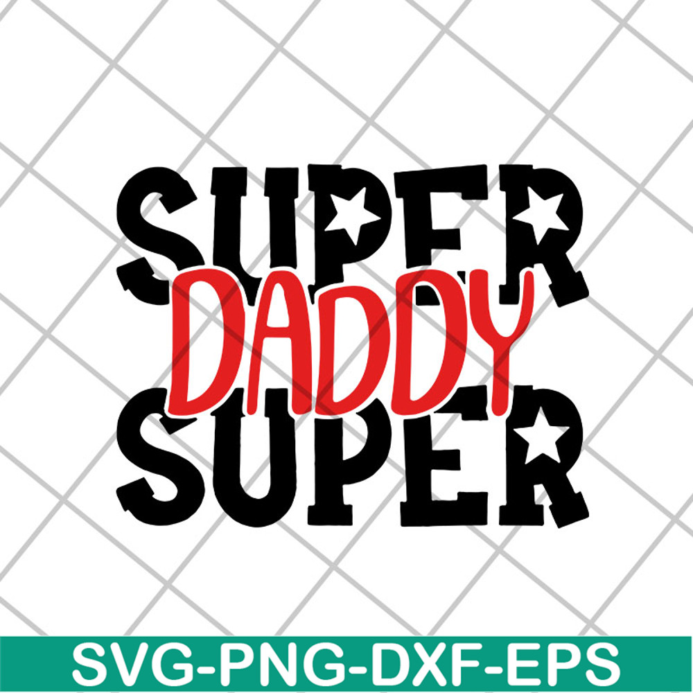 FTD13052116-supper daddy svg, png, dxf, eps digital file FTD13052116.jpg
