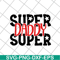 FTD13052116-supper daddy svg, png, dxf, eps digital file FTD13052116.jpg