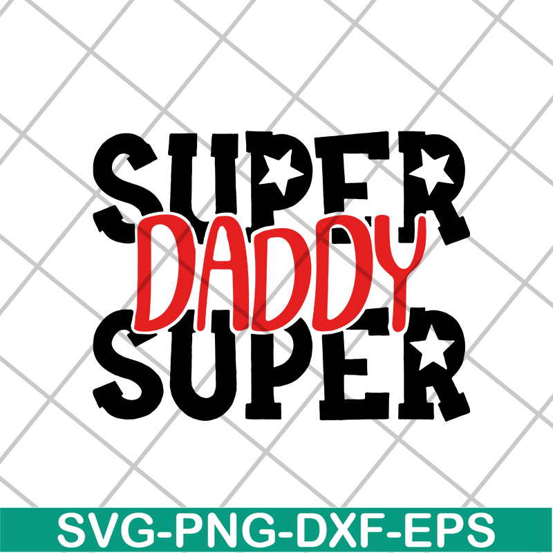 FTD13052116-supper daddy svg, png, dxf, eps digital file FTD13052116.jpg