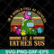 FTD13052118-In a world full of father's be a father sus svg, png, dxf, eps digital file FTD13052118.jpg