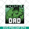 FTD13052119-Incredible dad svg, png, dxf, eps digital file FTD13052119.jpg