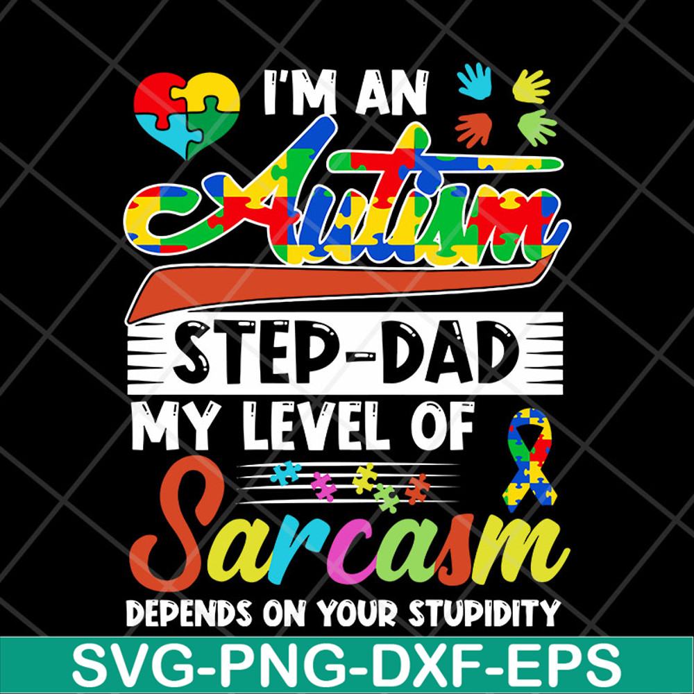 FTD13052123- I-m-An-Autism-Step-dad svg, png, dxf, eps digital file FTD13052123.jpg
