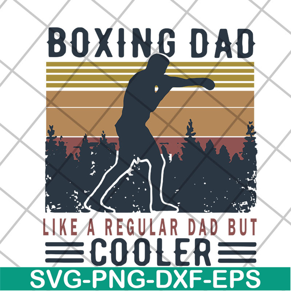 FTD13052124-boxing-dad-like-a-regular-dad-but-cooler- svg, png, dxf, eps digital file FTD13052124.jpg