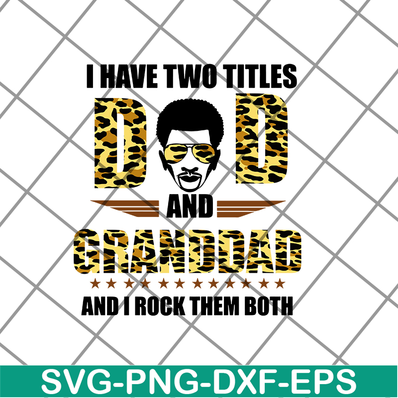 FTD19052111- i have two titles dad svg, png, dxf, eps digital file FTD19052111.jpg