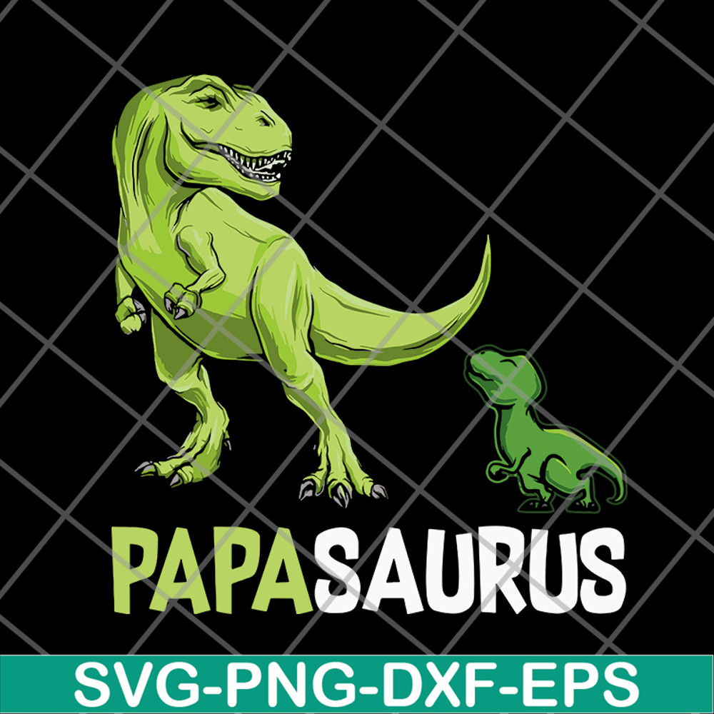 FTD24052115-Papasaurus Trex Papa svg, png, dxf, eps digital file FTD24052115.jpg