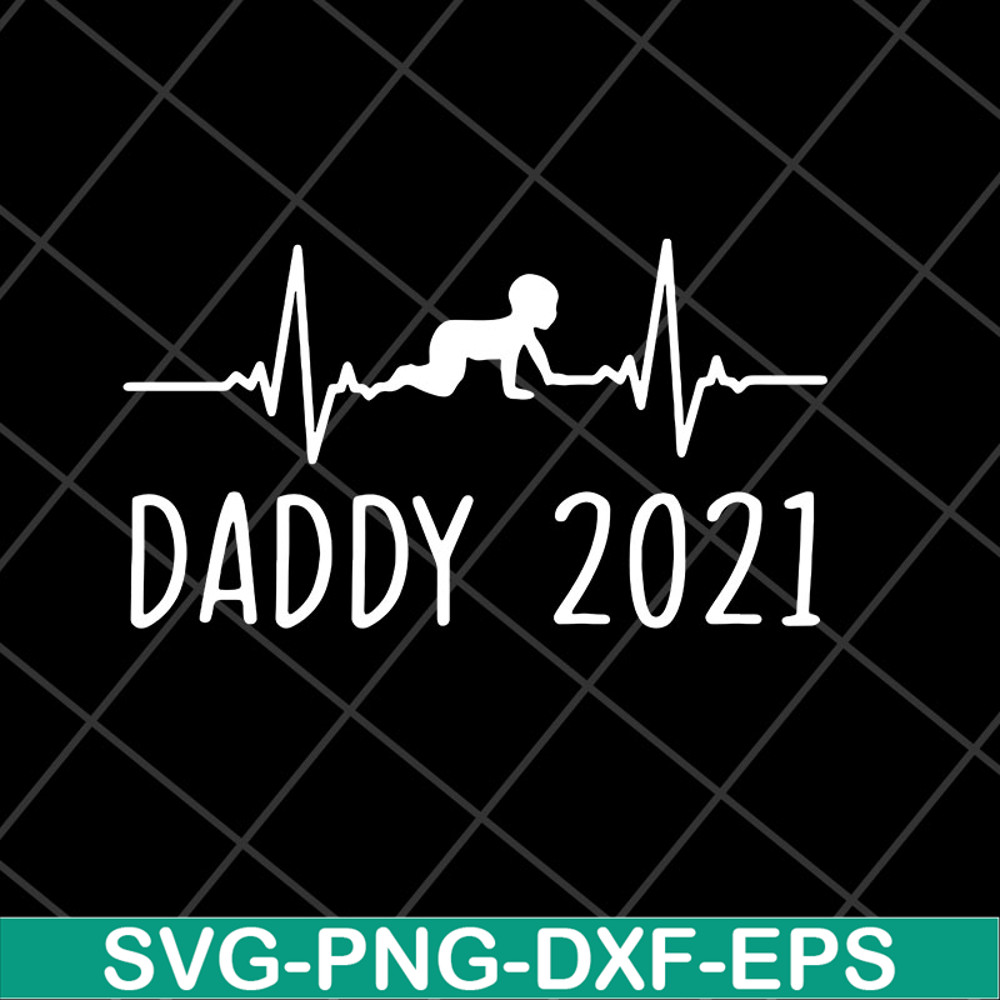 FTD2804202-Daddy 2021 happy fathers day svg, Fathers day svg, png, dxf, eps digital file FTD2804202.jpg