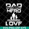 FTD28052103-dad a son’s first hero a daughter’s svg, png, dxf, eps digital file FTD28052103.jpg