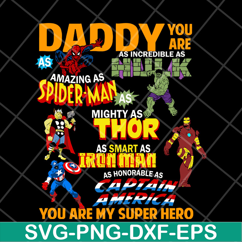 FTD29042101-Daddy you are my super hero marvel fathers day, Fathers Day svg, png, dxf, eps digital file FTD29042101.jpg
