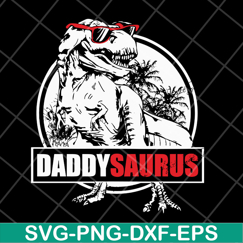 FTD29042126-Daddy saurus svg, Fathers day svg, png, dxf, eps digital file FTD29042126.jpg