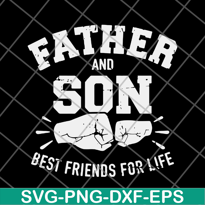 FTD29052110-Father and Son Best Friends For Life svg, png, dxf, eps digital file FTD29052110.jpg