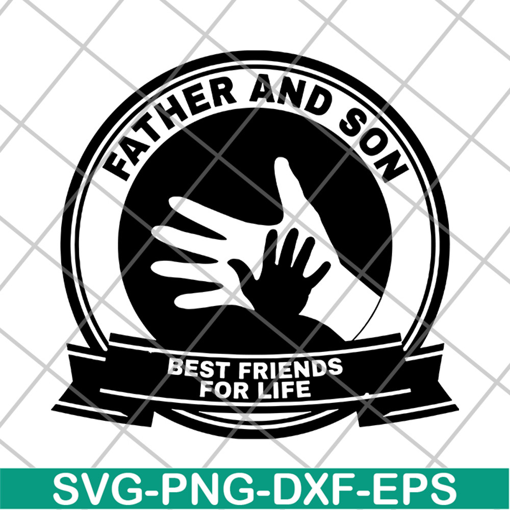 FTD29052113-Father and Son Best Friends For Life svg, png, dxf, eps digital file FTD29052113.jpg