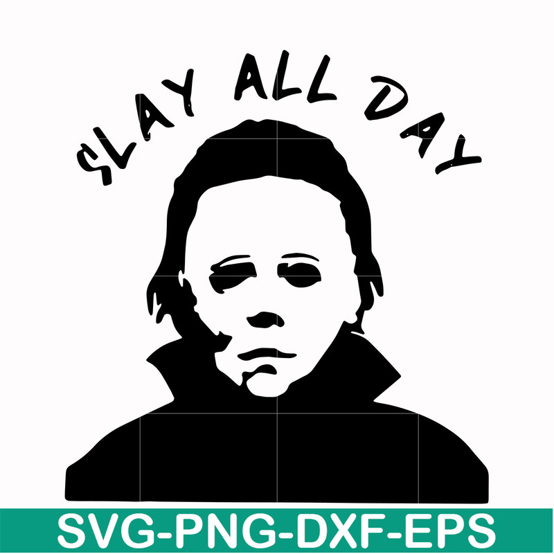 HLW0150-Slay all day svg, png, dxf, eps digital file HLW0150.jpg