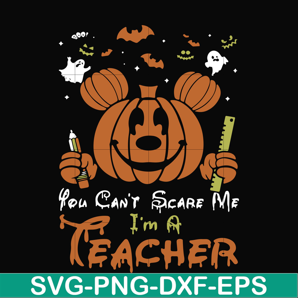 HLW2507203-You cant scare me im a teacher svg, png, dxf, eps digital file HLW2507203.jpg