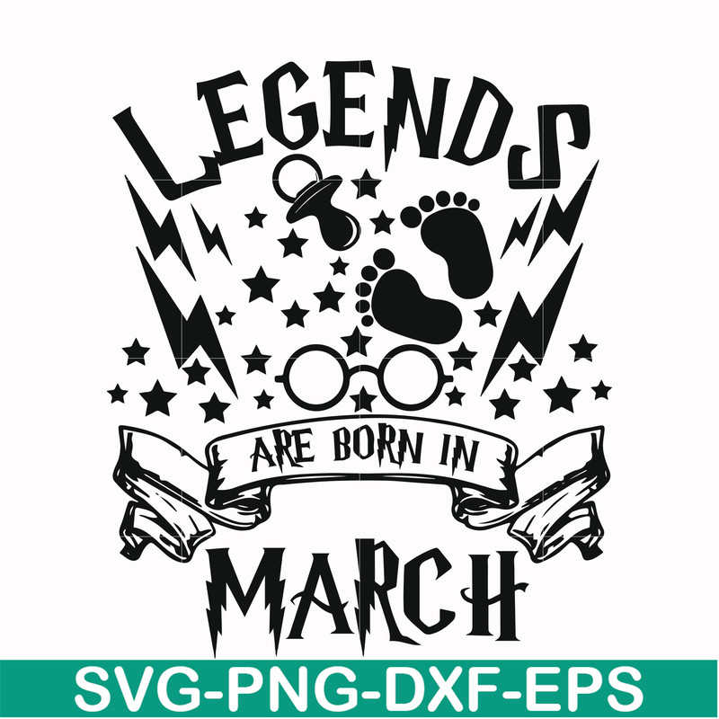 HRPT00024-Legends are born in March svg, png, dxf, eps file HRPT00024.jpg