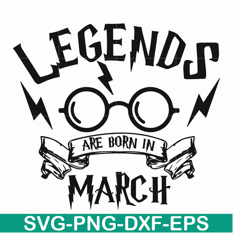 HRPT00026-Legends are born in March svg, png, dxf, eps file HRPT00026.jpg