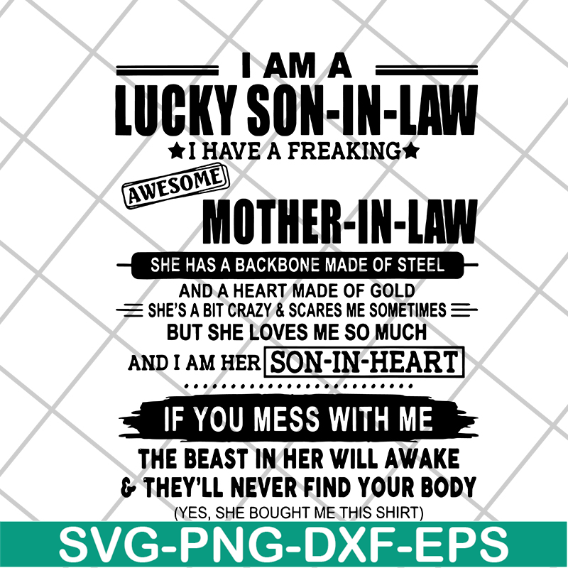 MTD03042121-I Am A Lucky Son In Law I Have A Freaking Awesome Mother In Law svg, Mother's day svg, eps, png, dxf digital file MTD03042121.jpg