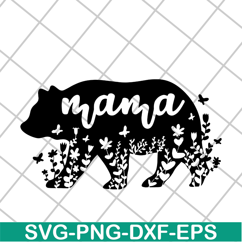 MTD05042111-Mama bear svg, Mother's day svg, eps, png, dxf digital file MTD05042111.jpg