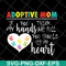 MTD05042118-Adoptive mom svg, Mother's day svg, eps, png, dxf digital file MTD05042118.jpg