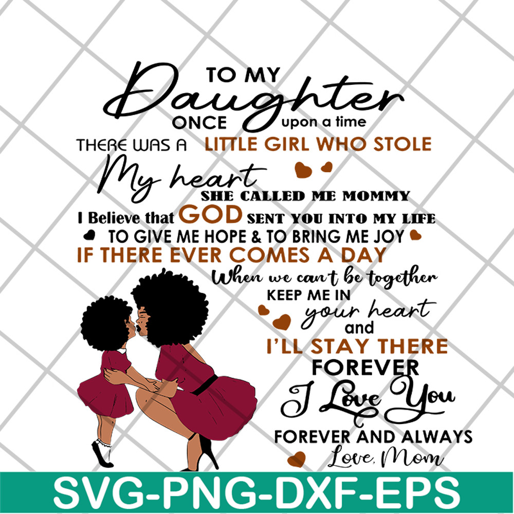 MTD05042135-To my daughter quotes svg, mothers day quotes svg, Mother's day svg, eps, png, dxf digital file MTD05042135.jpg