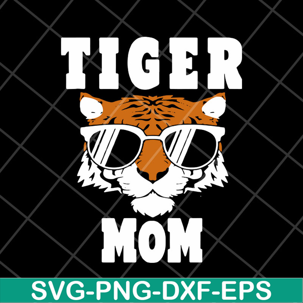 MTD22042124-Tiger mom happy mothers day svg, Mother's day svg, eps, png, dxf digital file MTD22042124.jpg