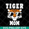 MTD22042124-Tiger mom happy mothers day svg, Mother's day svg, eps, png, dxf digital file MTD22042124.jpg
