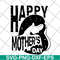 MTD26042115-happy mother's day svg, Mother's day svg, eps, png, dxf digital file MTD26042115.jpg
