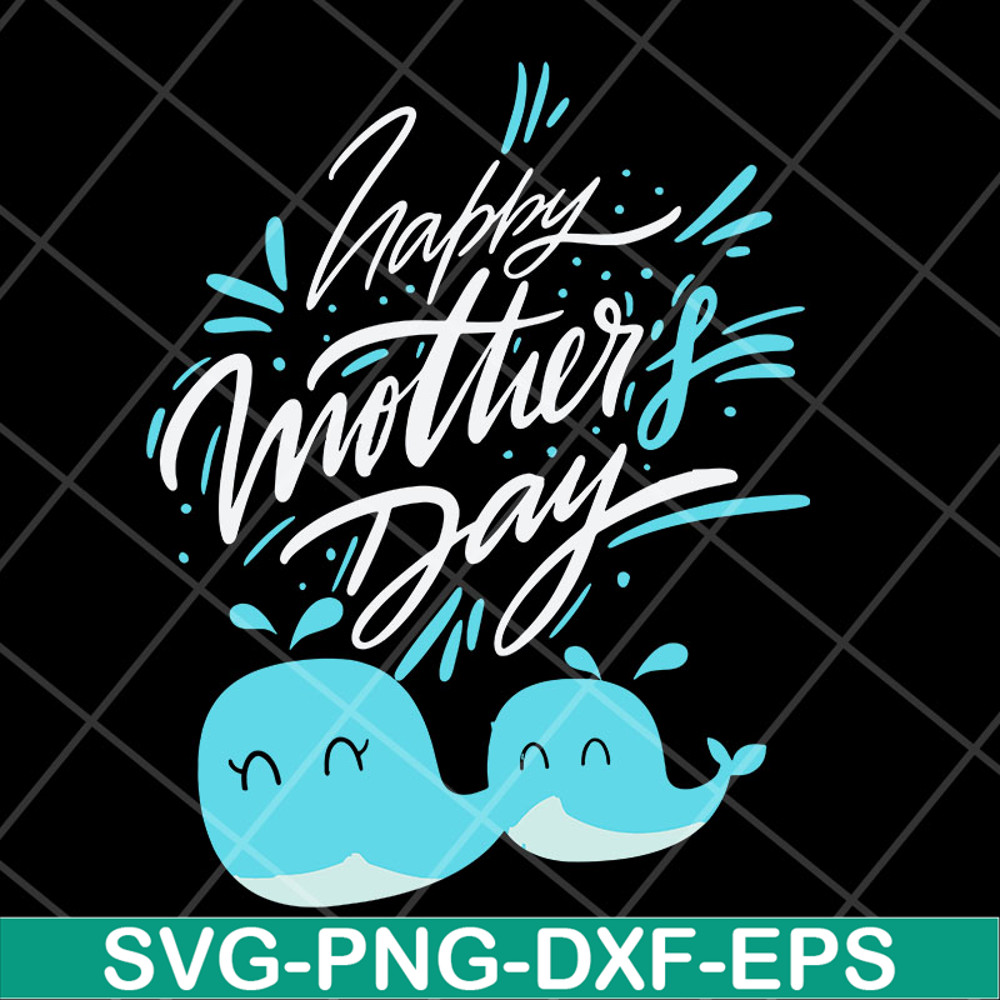 MTD27042101-Happy mother's day svg, Mother's day svg, eps, png, dxf digital file MTD27042101.jpg