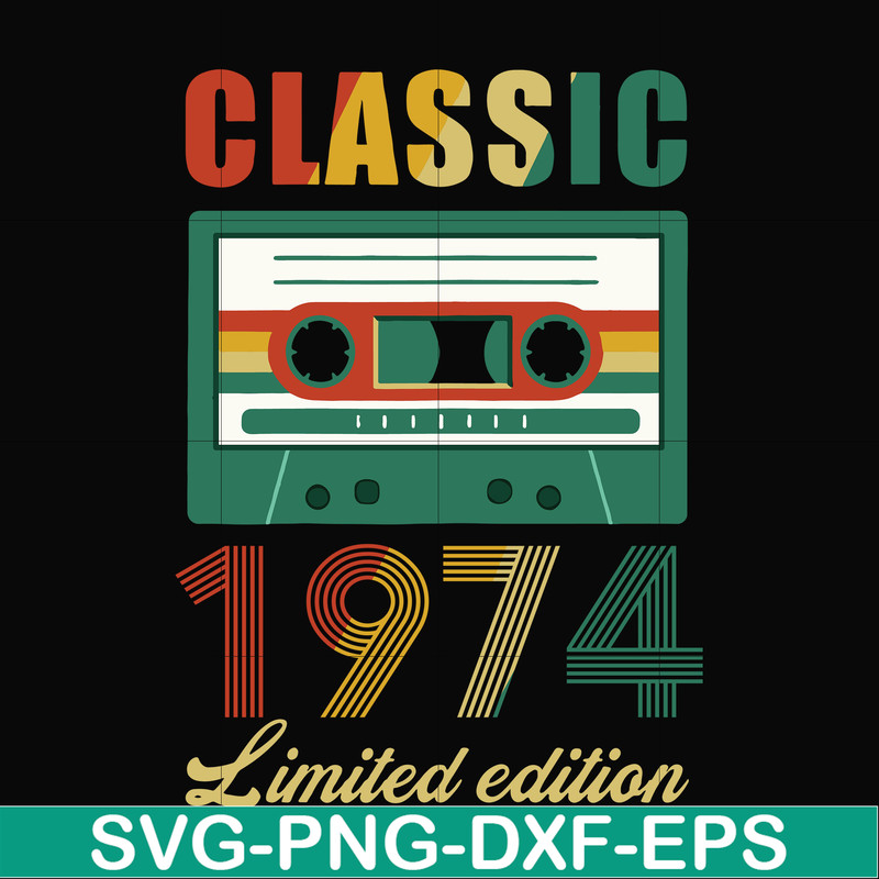 NBD0046-Classic 1974 limited edition svg, png, dxf, eps digital file NBD0046.jpg