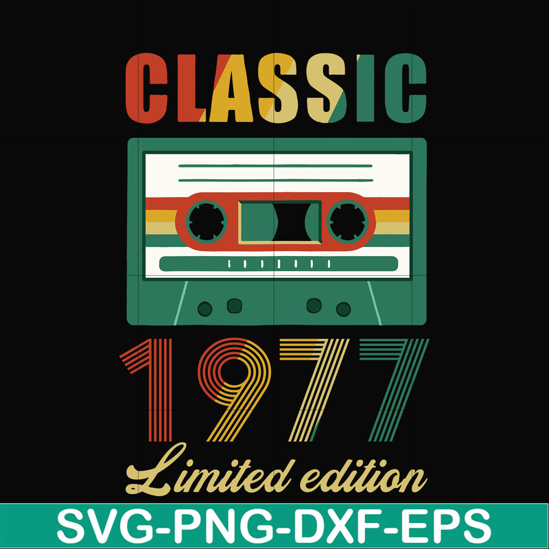 NBD0049-Classic 1977 limited edition svg, png, dxf, eps digital file NBD0049.jpg