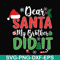 NCRM0150-Dear santa my brother did it svg, christmas svg, png, dxf, eps digital file NCRM0150.jpg