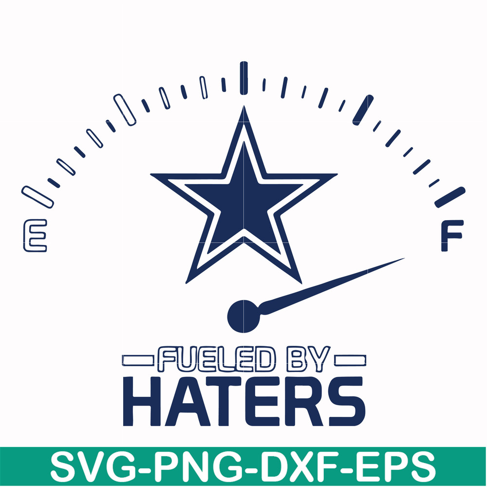 NFL0000205-Cowboys fueled by haters, svg, png, dxf, eps file NFL0000205.jpg