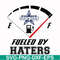 NFL000093-Cowboys fueled by haters, svg, png, dxf, eps file NFL000093.jpg