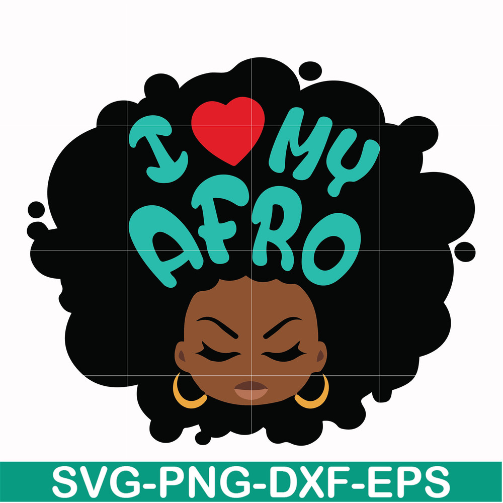 OTH0009-I love my Afro Woman svg, png, dxf, eps file OTH0009.jpg