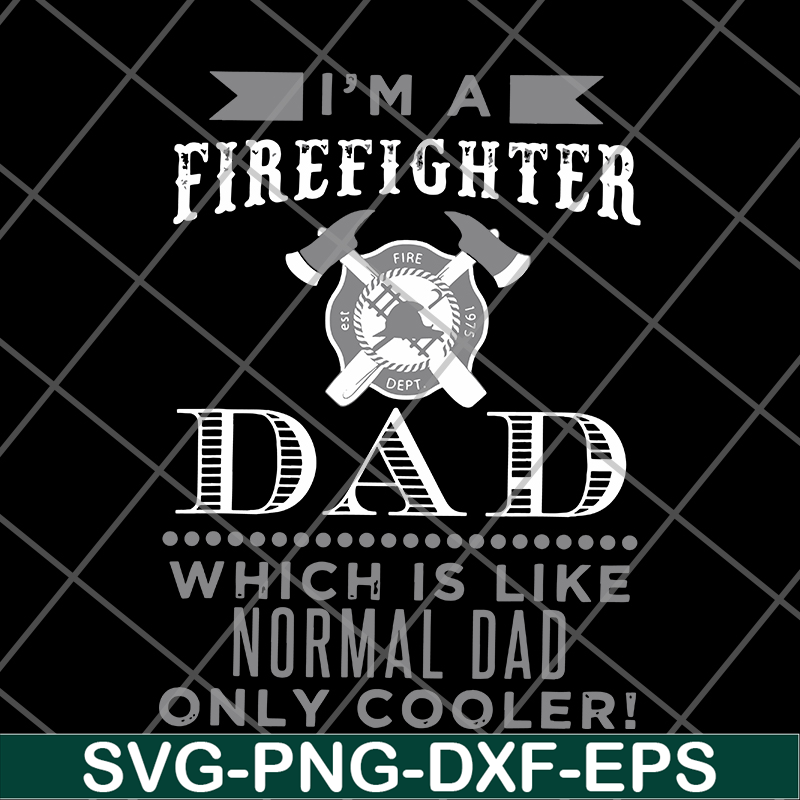 FTD03062114-Fathers Day Firefighter Dad svg, png, dxf, eps digital file FTD03062114.jpg