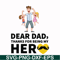 FTD120-Dear dad, thanks for being my her svg, png, dxf, eps, digital file FTD120.jpg
